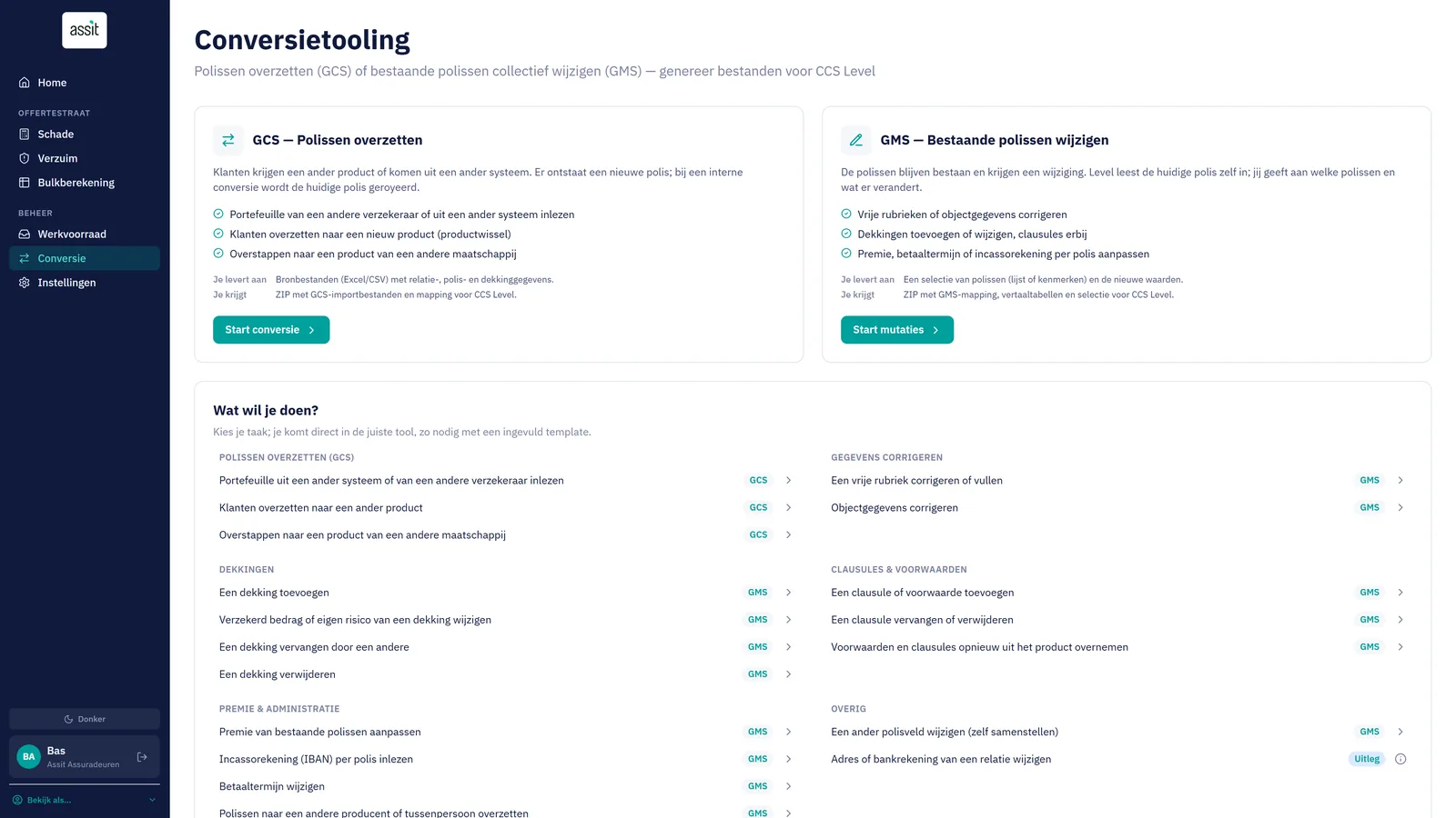 Conversietooling: kies tussen GCS polissen overzetten en GMS bestaande polissen wijzigen, met een overzicht van taken